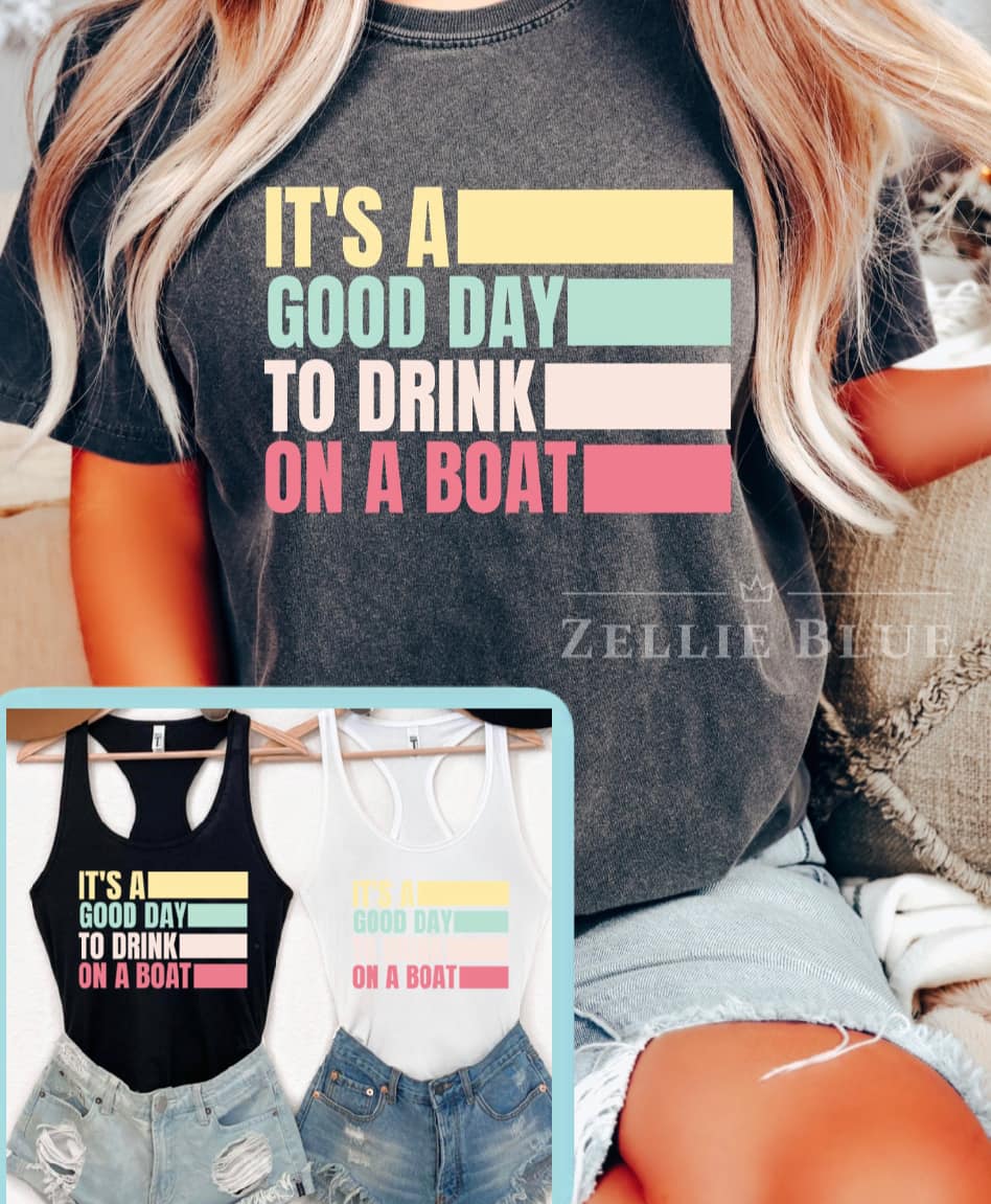 Lines -It's a good day to drink on a boat