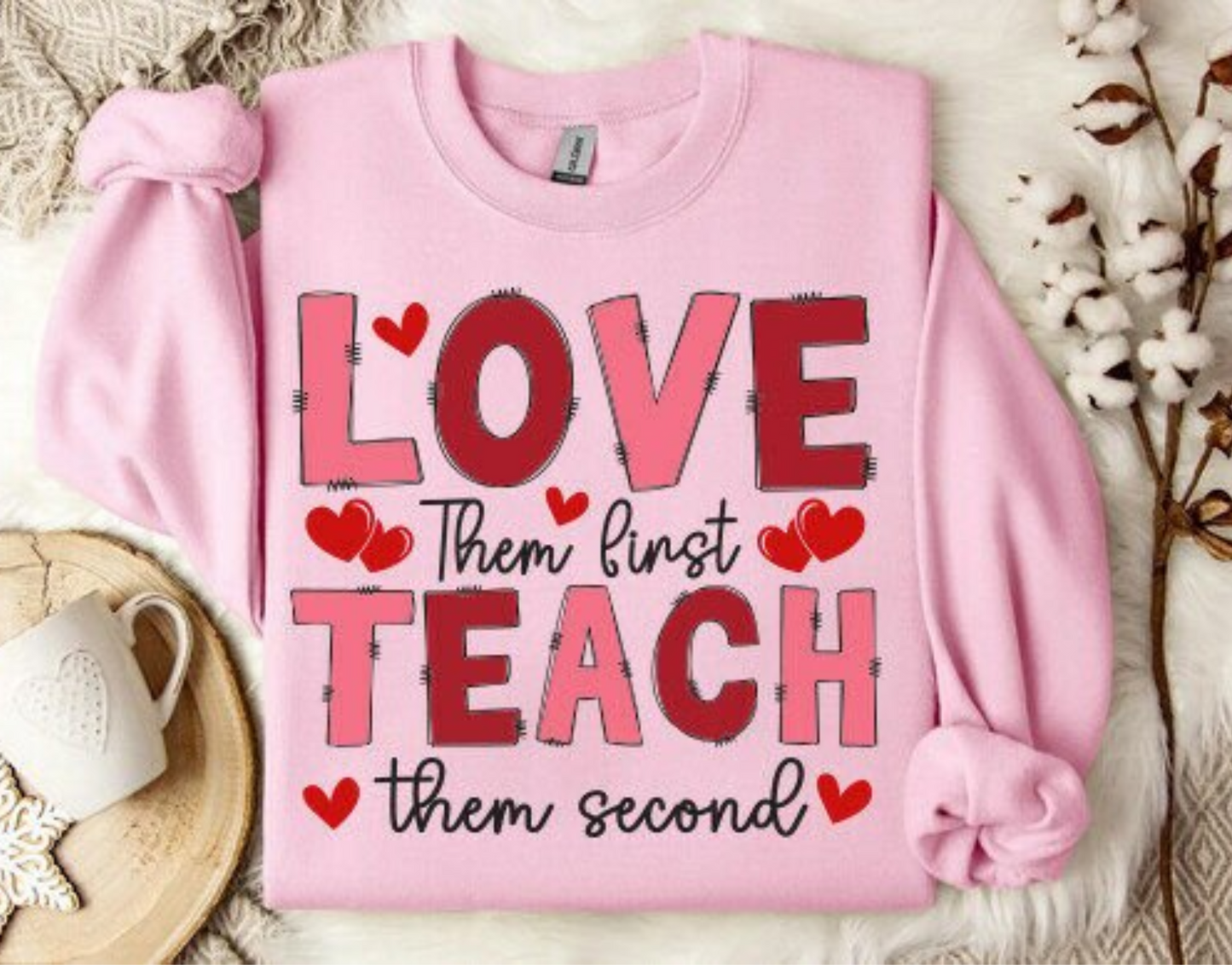 Love First Teach Second
