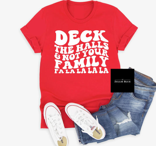Deck The Halls And Not....