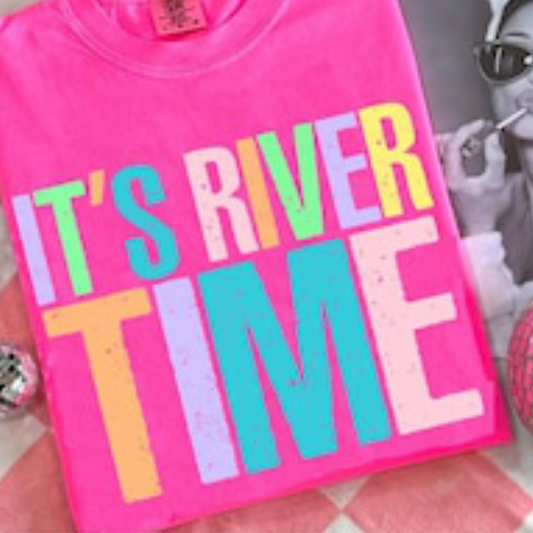 It's River Time